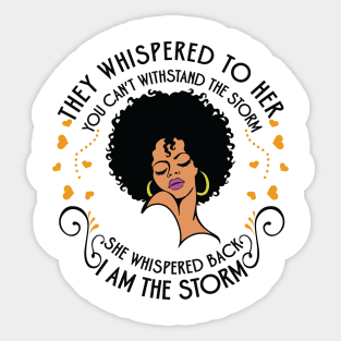 I am the storm. African American Woman Sticker